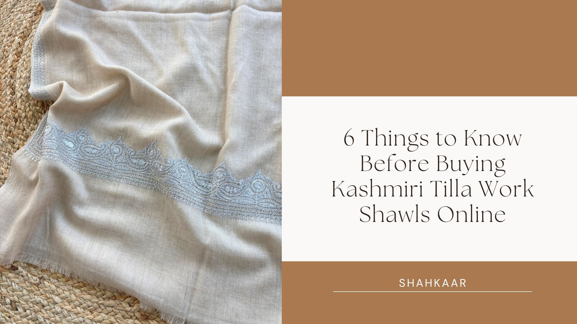 6-Things-to-Know-Before-Buying-Kashmiri-Tilla-Work-Shawls-Online Shahkaar