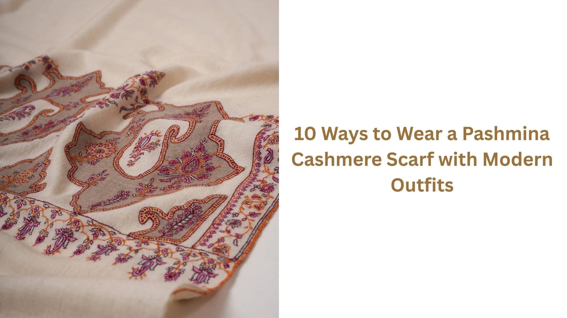 10 Ways to Wear a Pashmina Cashmere Scarf with Modern Outfits -, image size:1920x1080