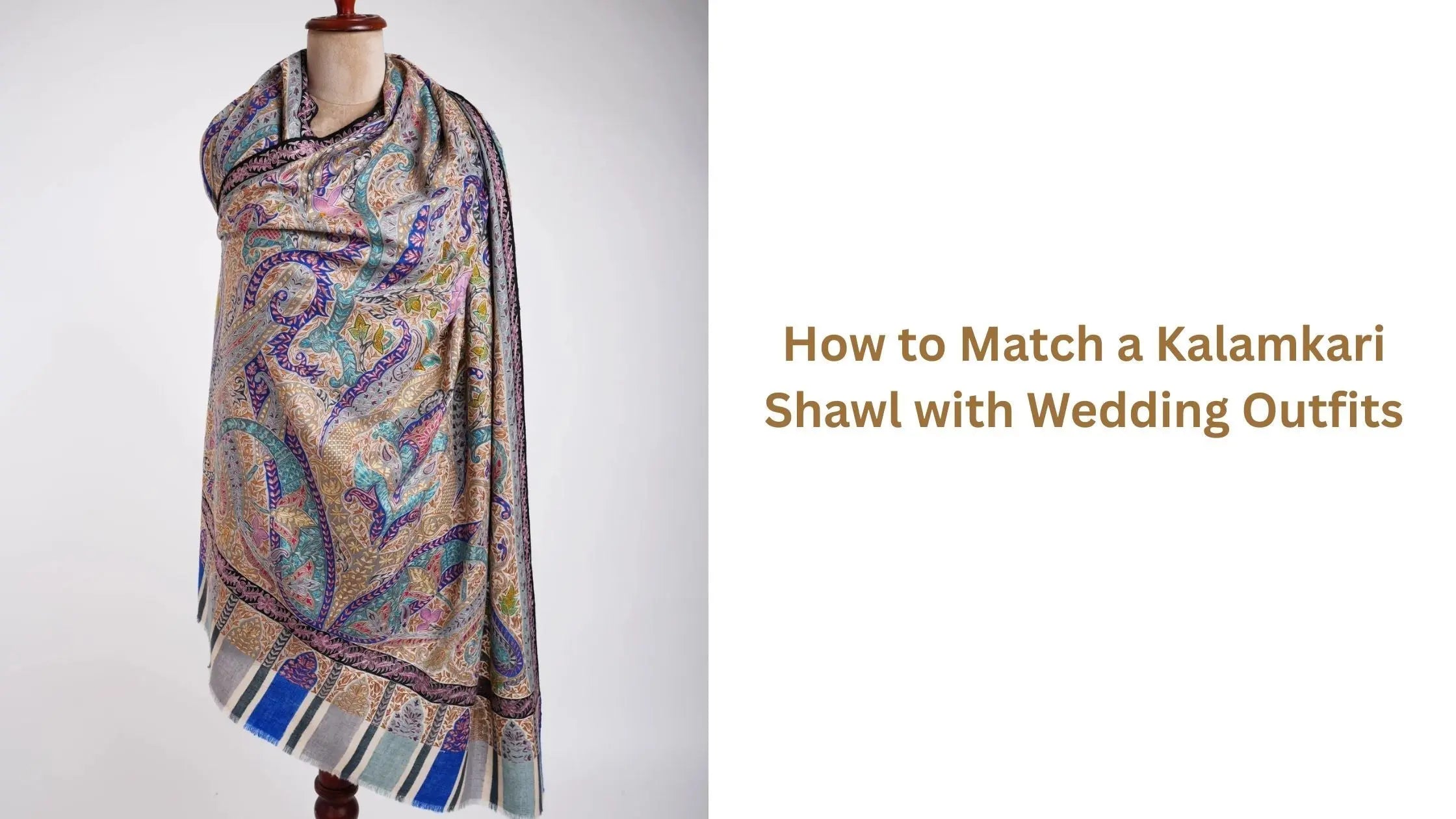 How to Match a Kalamkari Shawl with Wedding Outfits