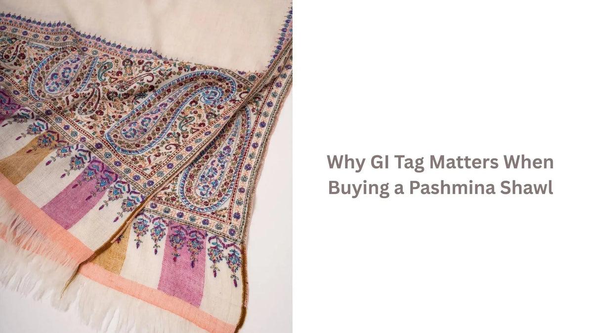 Why GI Tag Matters When Buying a Pashmina Shawl Shahkaar.com